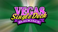 Vegas Single Deck Blackjack – best game to use strategies